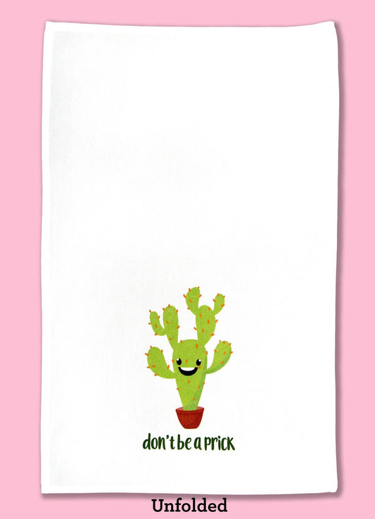 Don't Be a Prick Dishtowel