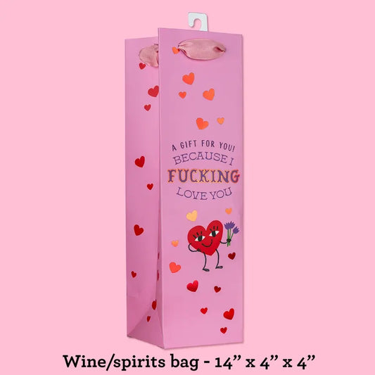 Because I Fucking Love You deluxe wine bag