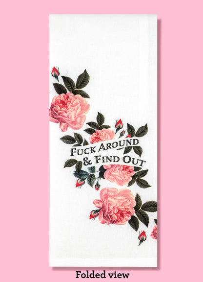 Fuck Around and Find Out kitchen towel  - dishtowel