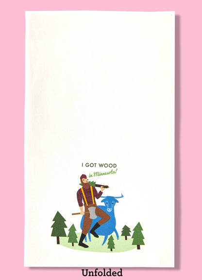 Minnesota - I Got Wood Dishtowel