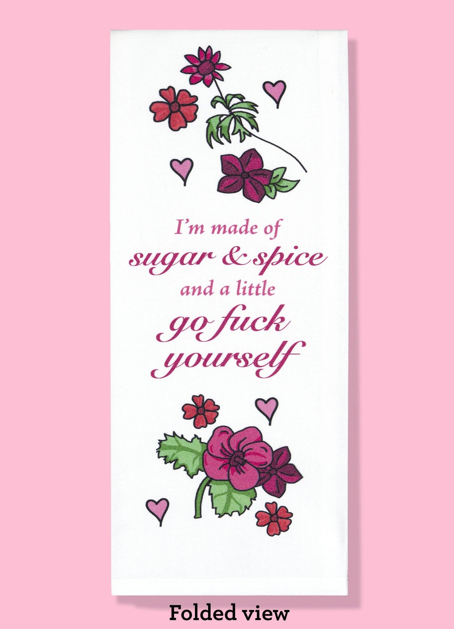 Sugar and Spice and GFY Dishtowel