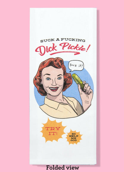 Suck a Dick Pickle Dishtowel